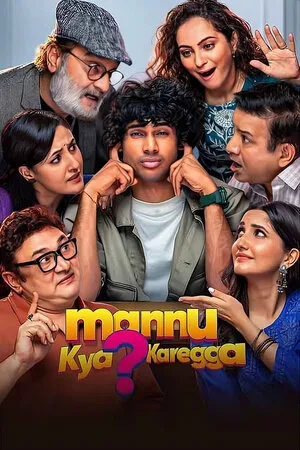 Mannu Kya Karegga 2025 Hindi Audio HDTC 720p - 480p - 1080p