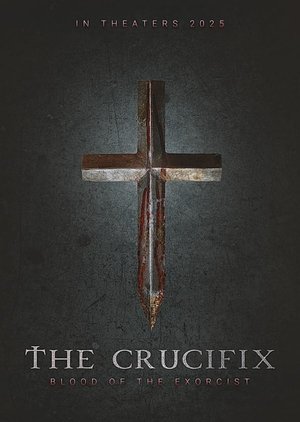 The Crucifix: Blood Of The Exorcist (2025) WEBRIP Hindi (MULTI AUDIO) 720p – 480p – 1080p